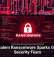 Gold Salem Ransomware Sparks Growing Security Fears