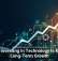 Why Investing in Technology Is Key to Long-Term Growth